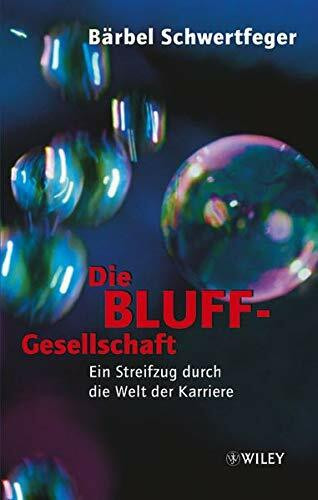 Die Bluff-Gesellschaft
