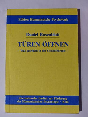 Türen öffnen. Was geschieht in der Gestalttherapie