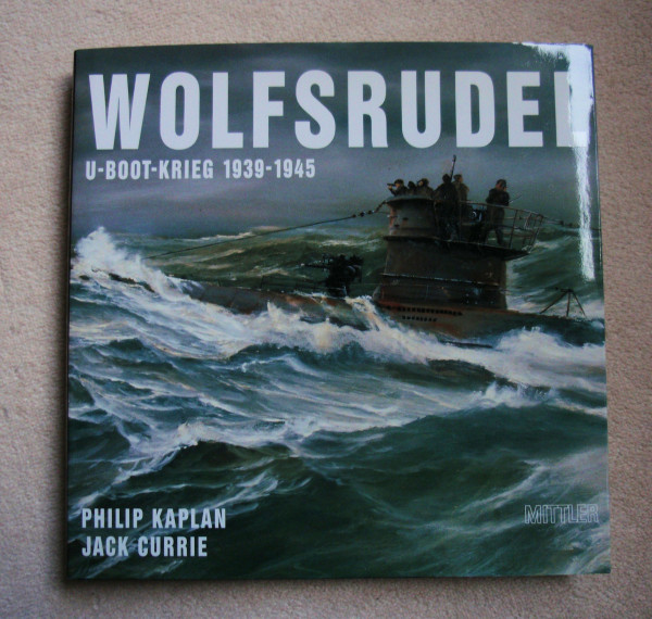 Wolfsrudel: U-Boot-Krieg 1939-1945