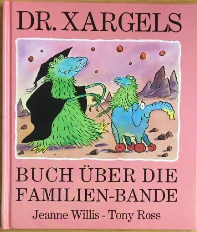 Doktor Xargels Buch über die Familien-Bande