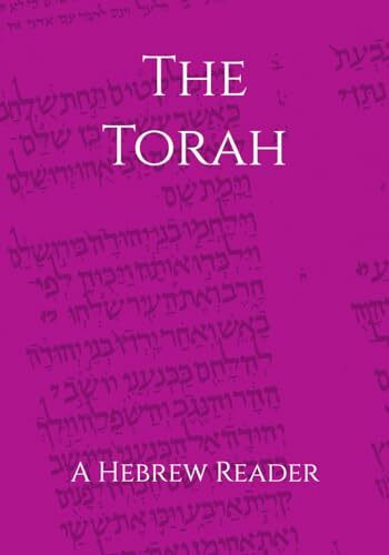 The Torah: A Hebrew Reader