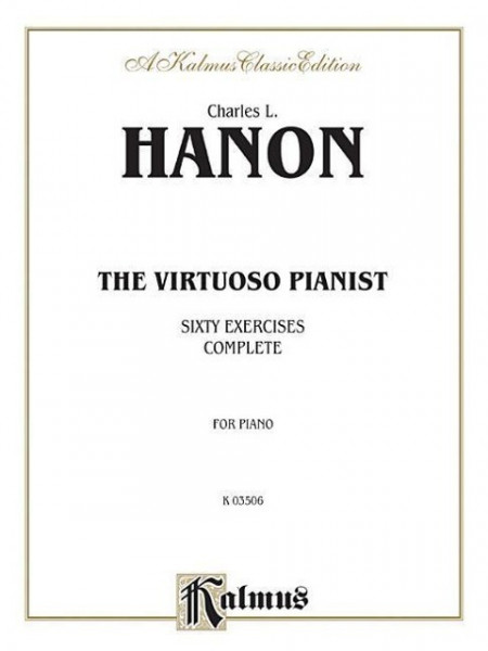 The Virtuoso Pianist: Sixty Exercises (Complete)