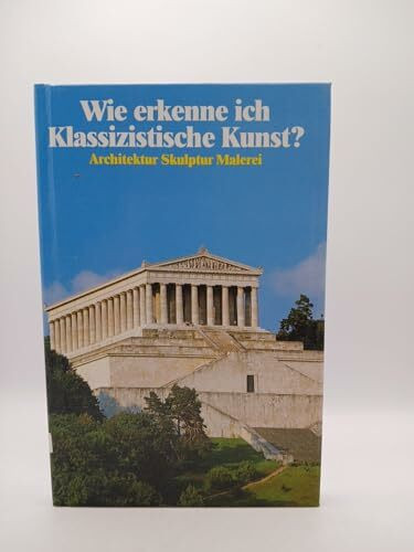 Wie erkenne ich Klassizistische Kunst? Sonderausgabe