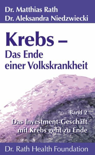 Krebs - das Ende Einer Volkskrankheit Band 2