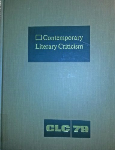Contemporary Literary Criticism: Excerpts from Criticism of the Works of Today's Novelists, Poets, Playwrights, Short Story Writers, Scriptwriters, &: ... Scriptwriters, and Other Creative Writers