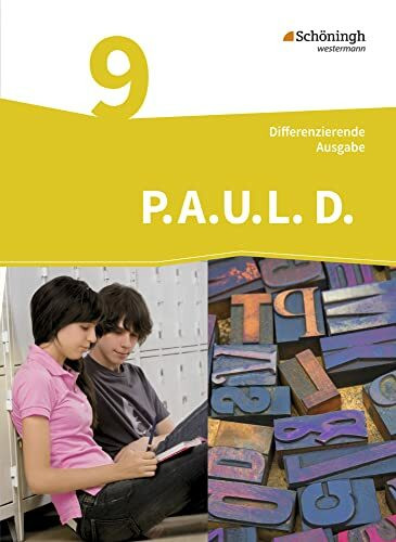 P.A.U.L. D. - Persönliches Arbeits- und Lesebuch Deutsch - Differenzierende Ausgabe: Schulbuch 9