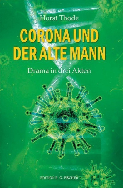 Corona und der alte Mann