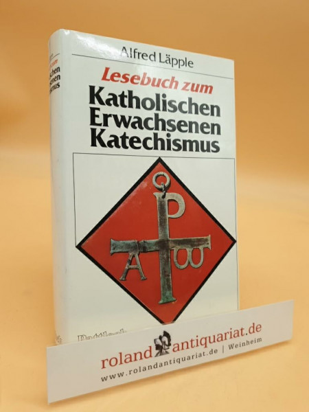 Lesebuch zum Katholischen Erwachsenen - Katechismus