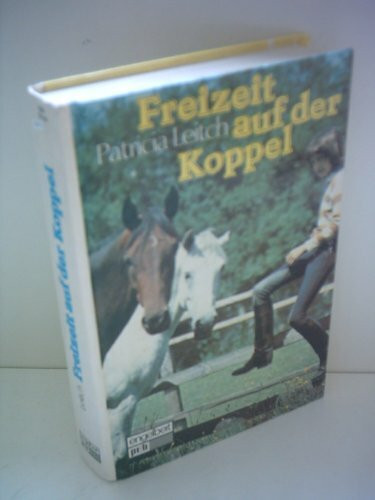 Freizeit auf der Koppel.