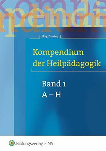 Kompendium der Heilpädagogik - Band 1 (Lehr-/Fachbuch)