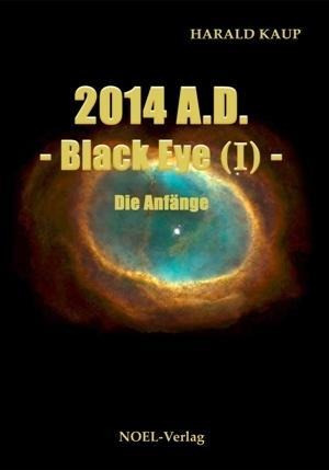 2014 A.D. - Black eye (Band I)