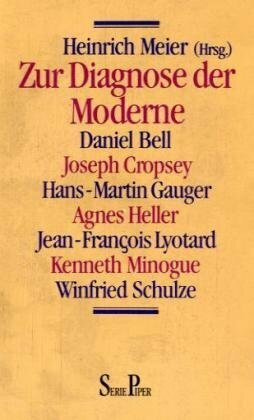 Zur Diagnose der Moderne (Piper Taschenbuch)