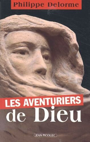 Les aventuriers de Dieu