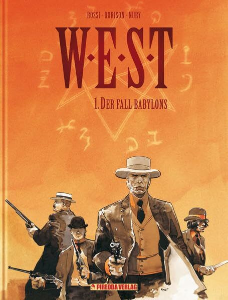 W.E.S.T. Band 1: Der Fall Babylons