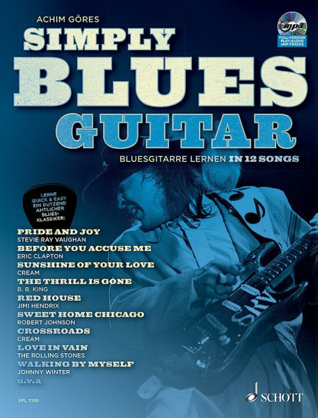 Simply Blues Guitar: Bluesgitarre lernen in 12 Songs. Gitarre / E-Gitarre. (Schott Pro Line)
