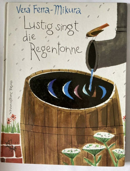 Lustig singt die Regentonne: Fröhliche, phantasievolle Kindergedichte