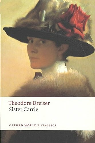 [Sister Carrie] (By: Theodore Dreiser) [published: May, 2009]