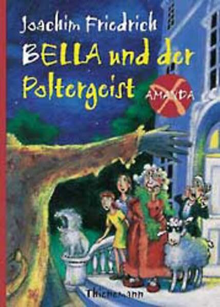 Bella und der Poltergeist (Amanda X)