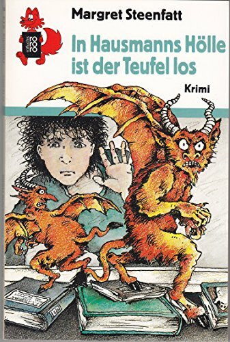 In Hausmanns Hölle ist der Teufel los: Krimi (rororo rotfuchs)