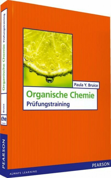 Organische Chemie: Prüfungstraining (Pearson Studium - Chemie)