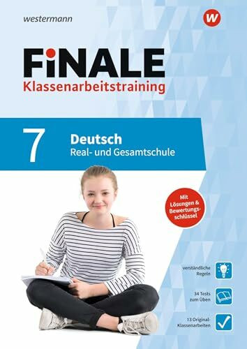 FiNALE Klassenarbeitstraining für die Real- und Gesamtschule: Deutsch 7 (FiNALE Klassenarbeitstraining: Real- und Gesamtschule)