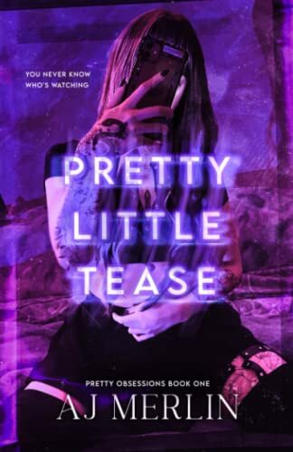 Pretty Little Tease (Pretty Obsessions, Band 1) Pretty Little Tease (Pretty Obsessions, Band 1)