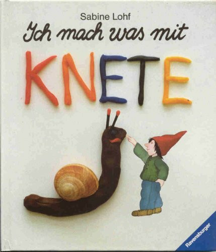 Ich mach was mit Knete