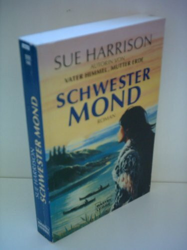 Schwester Mond (Allgemeine Reihe. Bastei Lübbe Taschenbücher)