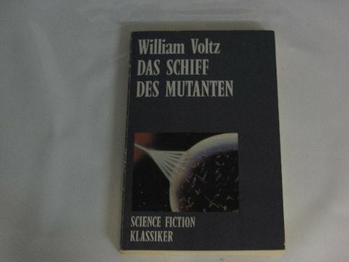 Das Schiff des Mutanten. ( Science Fiction Klassiker).