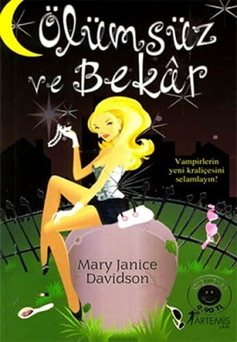 Ölümsüz ve Bekar (Cep Boy): Vampirlerin Yeni Kraliçesini Selamlayın!