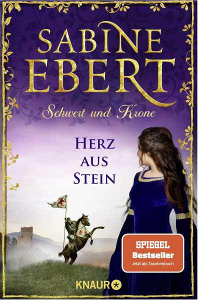 Schwert und Krone - Herz aus Stein: Roman (Das Barbarossa-Epos, Band 4)