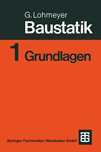 Baustatik: Teil 1: Grundlagen