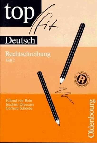 Topfit Deutsch: Rechtschreibung, H.2, 6. Schuljahr