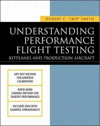 Understanding Performance Flight Testing: Kitplanes and Production Aircraft