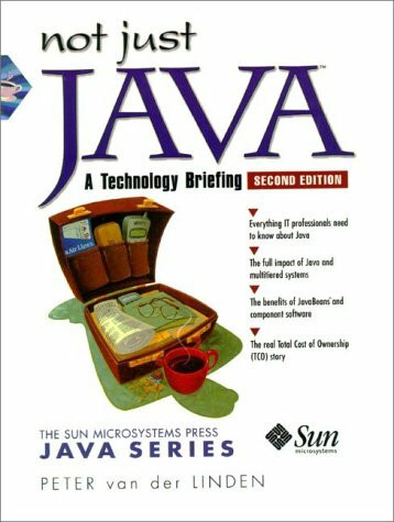 Not Just Java: A Technology Briefing (Sun Microsystems Press Java Series)