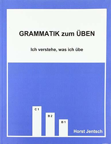 Grammatik zum Üben B1/C1