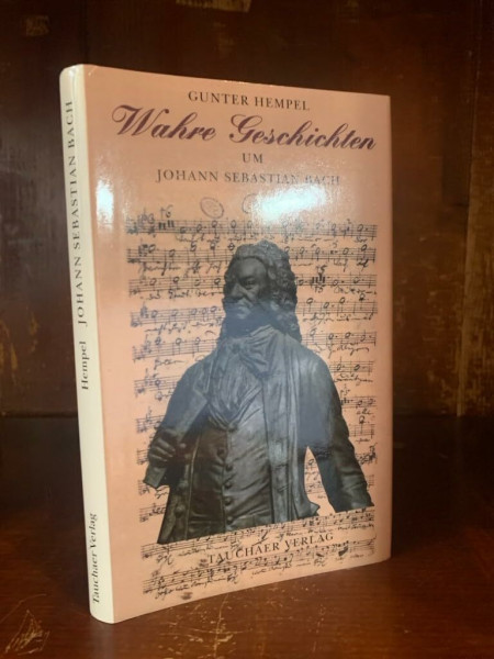 Wahre Geschichten um Johann Sebastian Bach