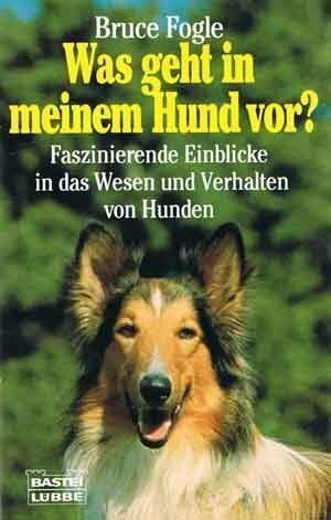 Was geht in meinem Hund vor? (Ratgeber. Bastei Lübbe Taschenbücher)