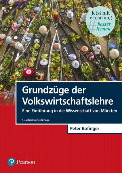 Grundzüge der Volkswirtschaftslehre. Mit eLearning-Zugang "MyLab|Grundzüge VWL": Eine Einführung in die Wissenschaft von Märkten (Pearson Studium - Economic VWL)