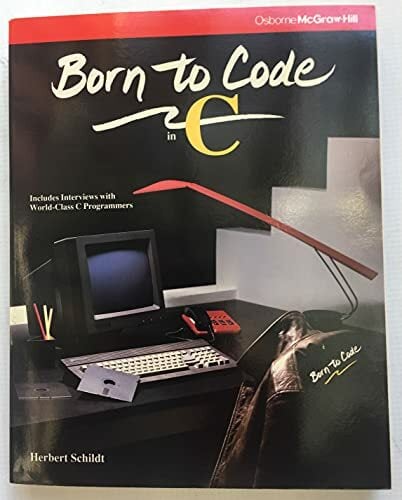 Born to Code in C Born to Code in C