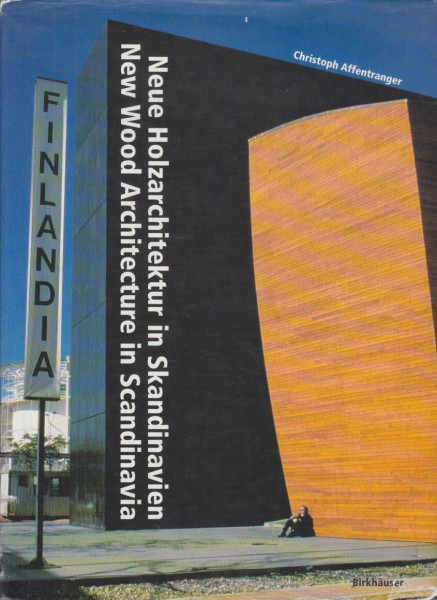 Neue Holzarchitektur in Skandinavien,New wood architecture in Scandinavia