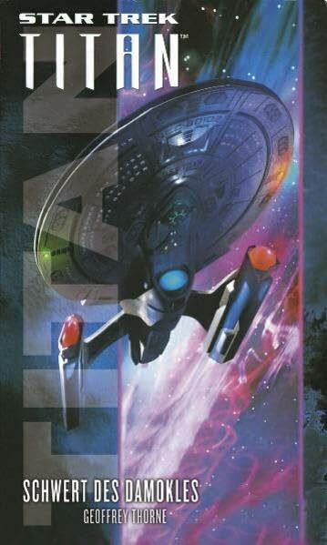 Star Trek - Titan 4: Schwert des Damokles