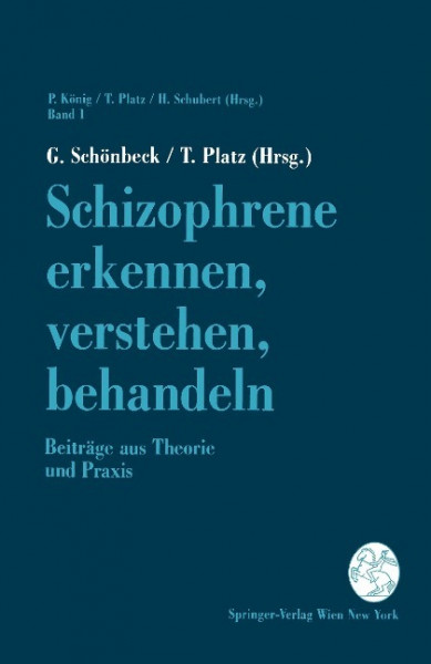 Schizophrene erkennen, verstehen, behandeln