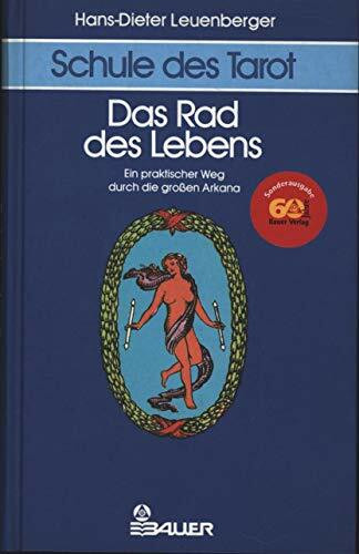 Schule des Tarot, 3 Bde., Bd.1, Das Rad des Lebens