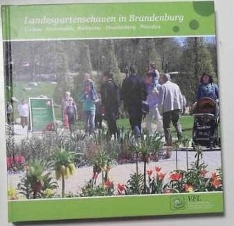 Landesgartenschauen in Brandenburg