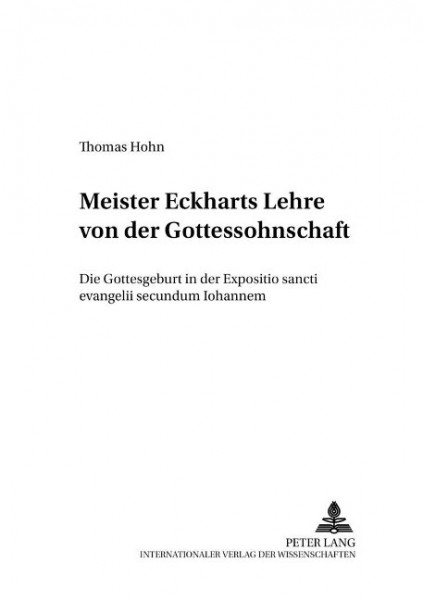 Meister Eckharts Lehre von der Gottessohnschaft