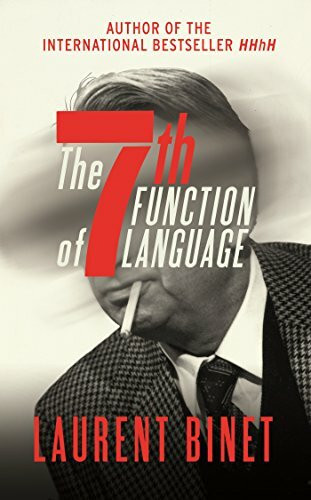 The 7th Function of Language: Winner of the Prix Interallié and the Prix du Roman FNAC