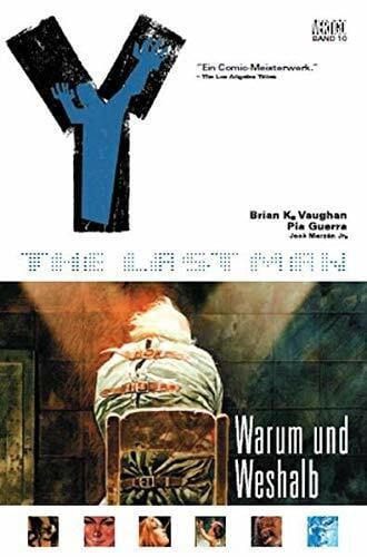 Y The last Man, Band 10, Warum und weshalb: Bd. 10: Warum und weshalb