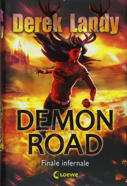 Demon Road (Band 3) - Finale infernale: Humorvolle Horror-Trilogie ab 14 Jahre