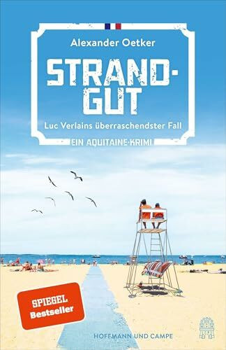 Strandgut: Luc Verlains überraschendster Fall unter Nudisten | Ein Aquitaine-Krimi | SPIEGEL-Bestseller (Luc Verlain ermittelt, Band 10)